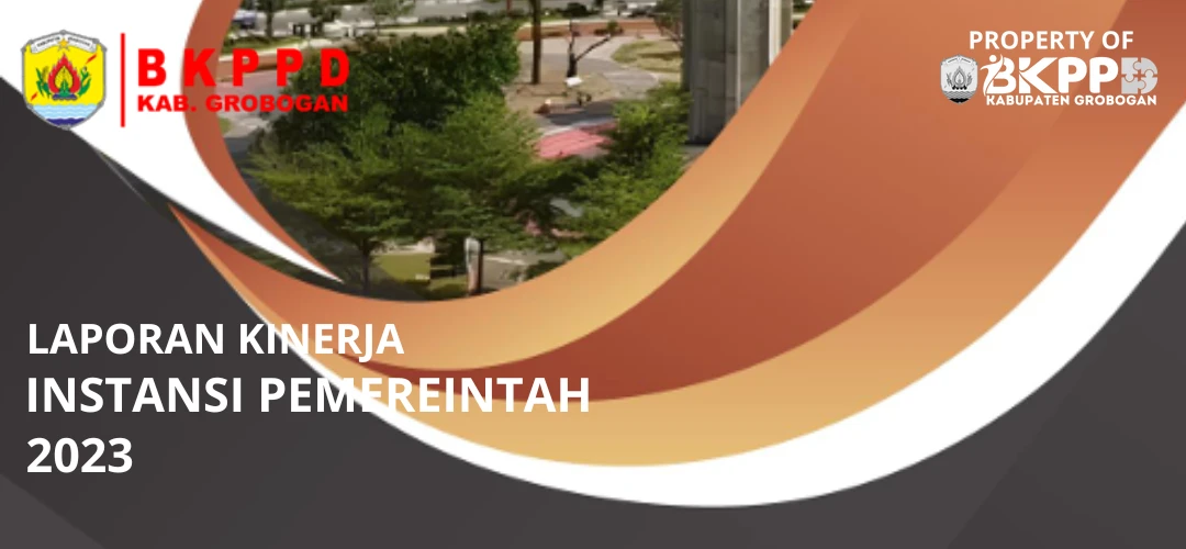 Laporan Kinerja Instansi Pemerintah (LKjIP) BKPPD 2023