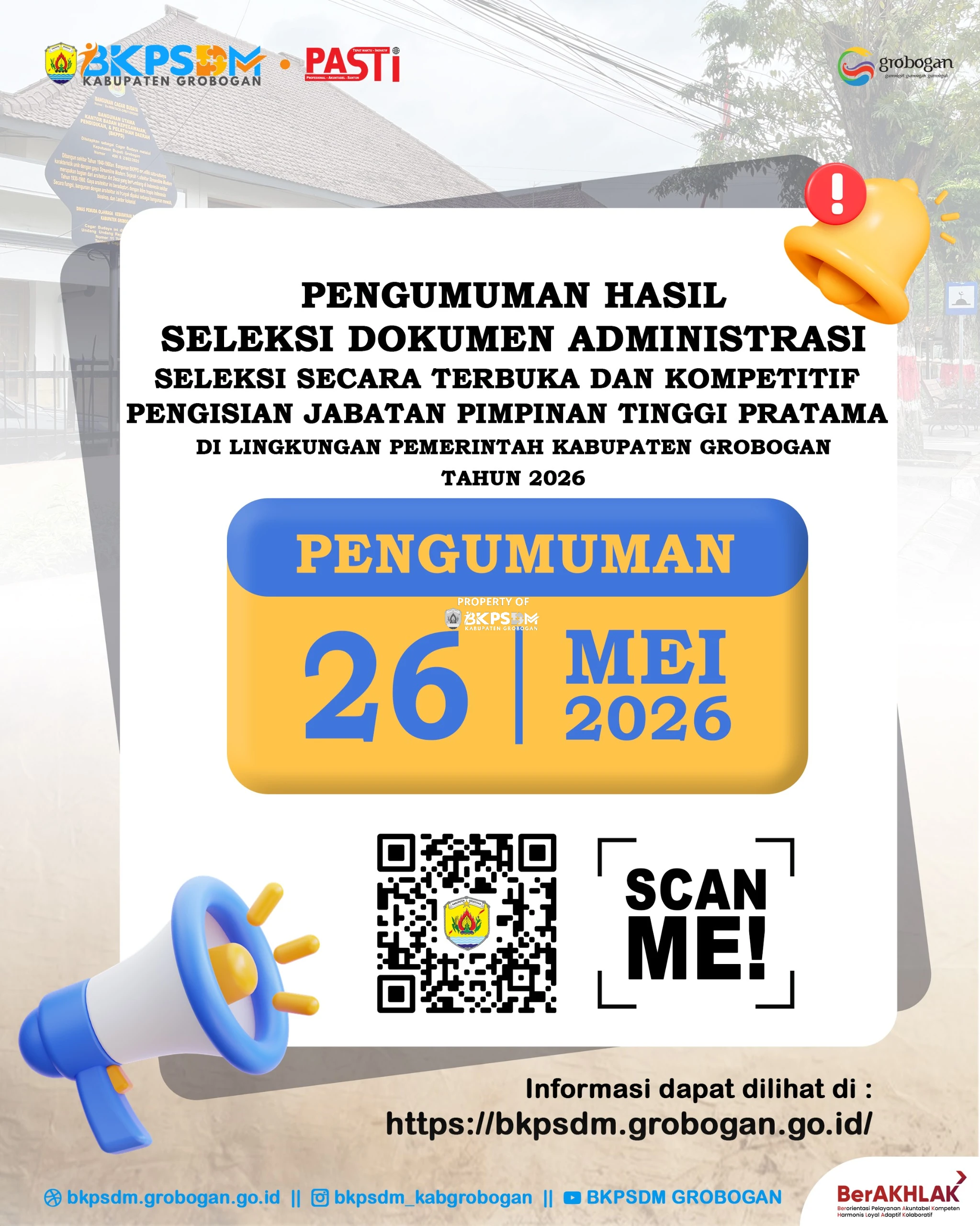 PENGUMUMAN HASIL SELEKSI DOKUMEN ADMINISTRASI SELEKSI SECARA TERBUKA DAN KOMPETITIF  PENGISIAN JABATAN PIMPINAN TINGGI PRATAMA DI LINGKUNGAN PEMERINTAH KABUPATEN GROBOGAN TAHUN 2026