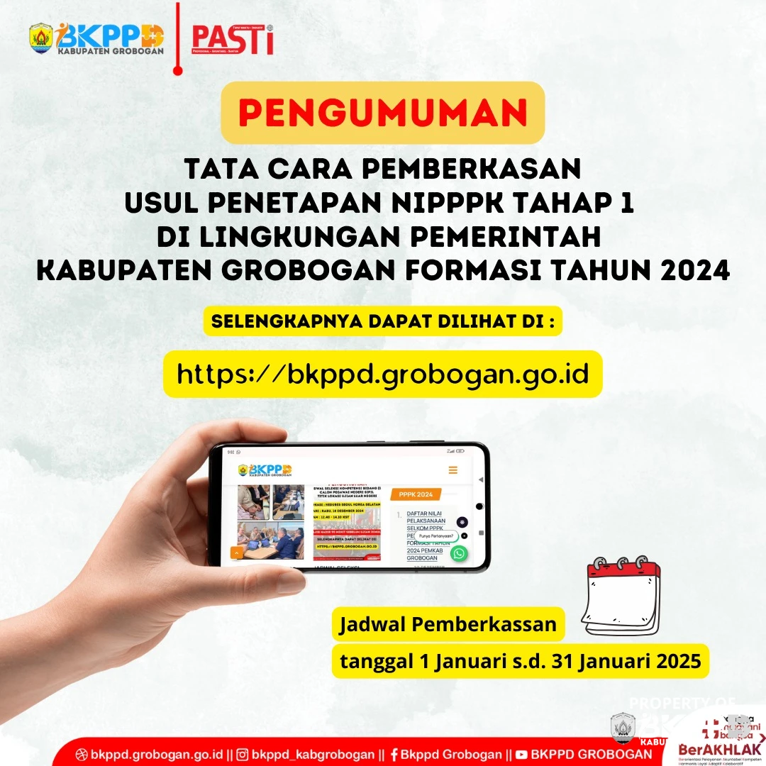 PENGUMUMAN TENTANG TATA CARA PEMBERKASAN USUL PENETAPAN NOMOR INDUK  PEGAWAI PEMERINTAH DENGAN PERJANJIAN KERJA (PPPK) PERIODE I  DI LINGKUNGAN PEMERINTAH KABUPATEN GROBOGAN  FORMASI TAHUN 2024