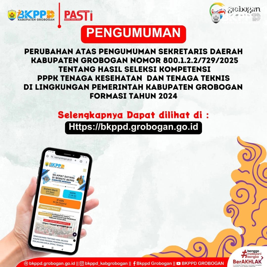 Perubahan Atas Pengumuman Sekretaris Daerah Kab. Grobogan no. 800.1.2.2/729/2025 Tentang Hasil Seleksi Kompetensi PPPK Tenaga Kesehatan dan Tenaga Teknis di Lingkungan Pemkab Grobogan Formasi 2024