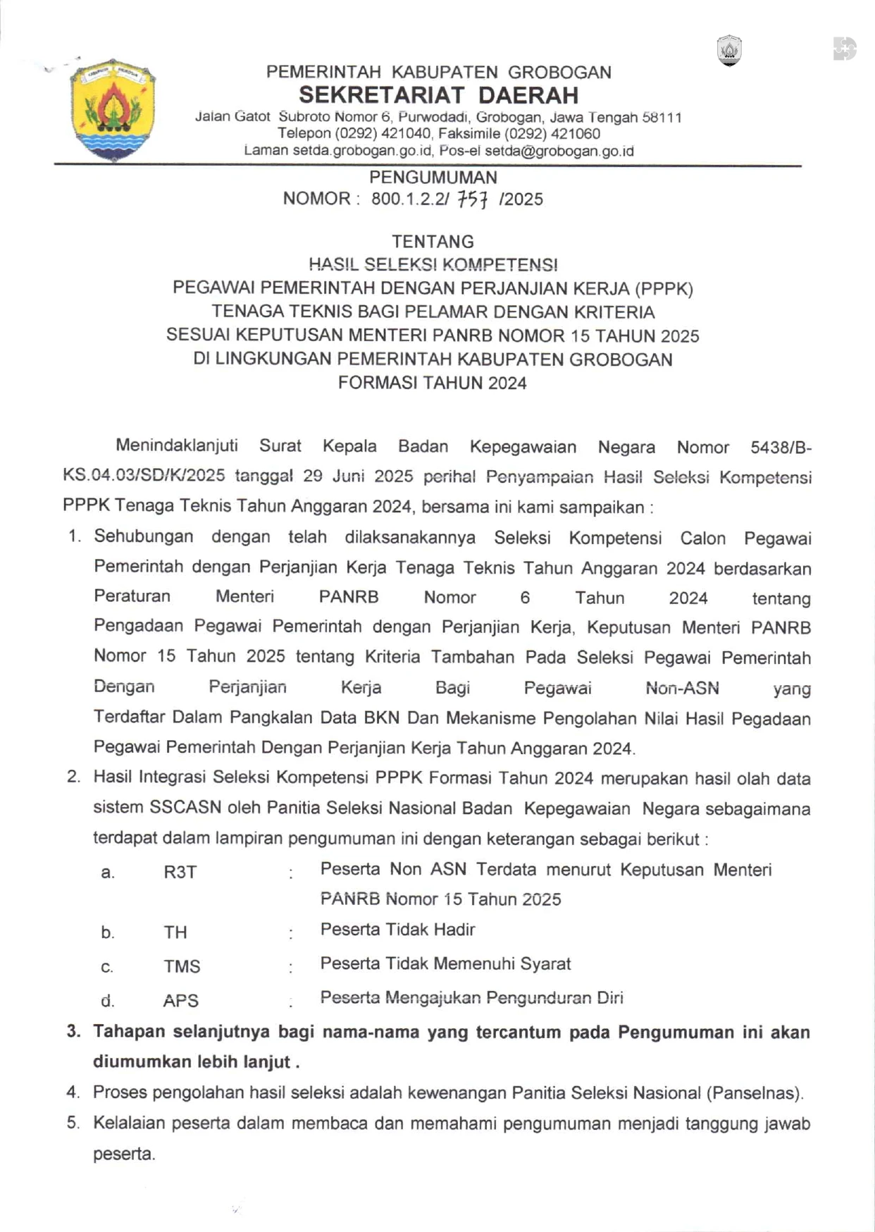 PENGUMUMAN TENTANG HASIL SELEKSI KOMPETENSI  PEGAWAI PEMERINTAH DENGAN PERJANJIAN KERJA (PPPK)  TENAGA TEKNIS BAGI PELAMAR DENGAN KRITERIA  SESUAI KEPUTUSAN MENTERI PANRB NOMOR 15 TAHUN 2025 DI LINGKUNGAN PEMERINTAH KABUPATEN GROBOGAN  FORMASI TAHUN 2024